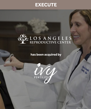 Los Angeles Reproductive Center has been acquired by Ivy